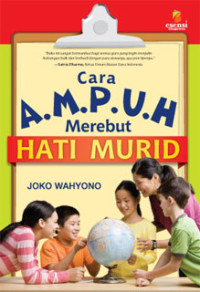 Image of CARA AMPUH MEREBUT HATI MURID