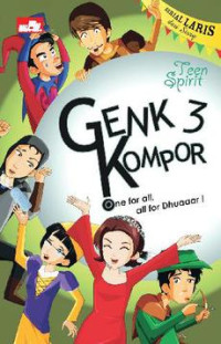 Image of GENK KOMPOR 3 ! One for all , all for dhuaaar !