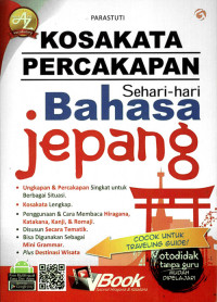 Image of KOSAKATA PERCAKAPAN SEHARI - HARI BAHASA JEPAN