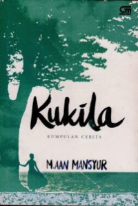 Image of KUKILA (Kumpulan Cerpen)