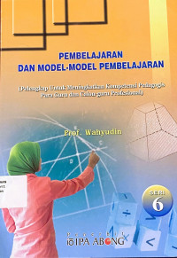 Image of PEMBELAJARAN DAN MODEL - MODEL PEMBELAJARAN